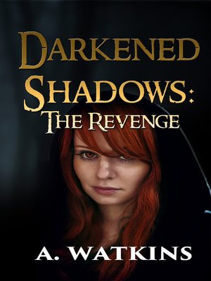 cover image of Darkened Shadows